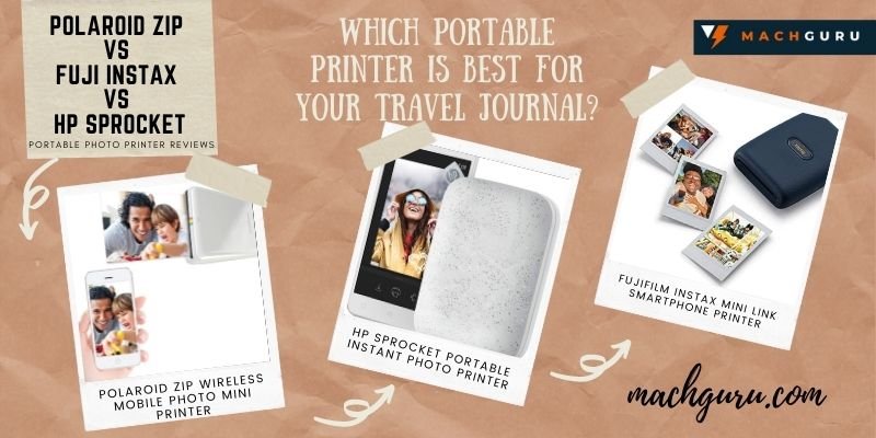 Portable photo printer reviews of Fuji Instax vs. HP Sprocket vs Polaroid Zip